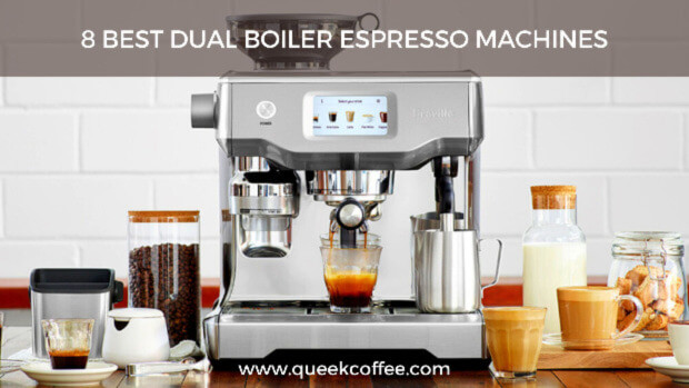 8 Best Dual Boiler Espresso Machines