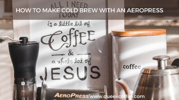 How To Make Cold Brew With An Aeropress