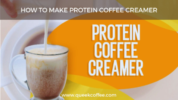 How To Make Protein Coffee Creamer