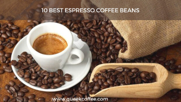 10 Best Espresso Coffee Beans