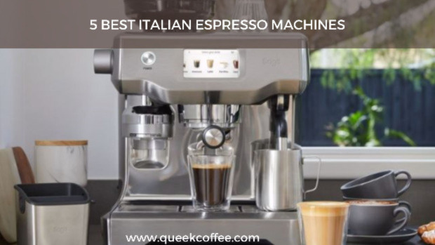5 Best Italian Espresso Machines
