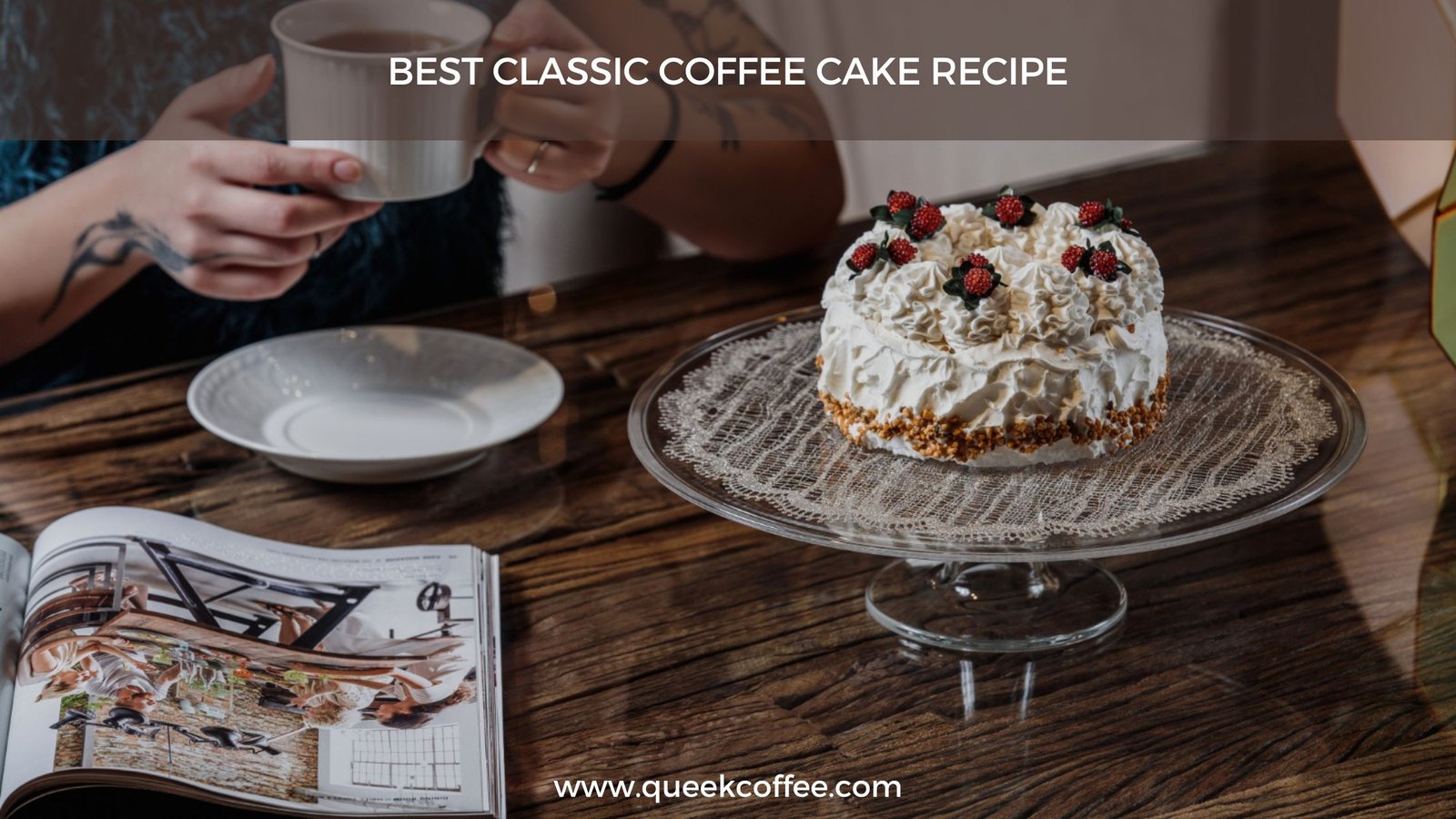 Best Classic Coffee Cake Recipe