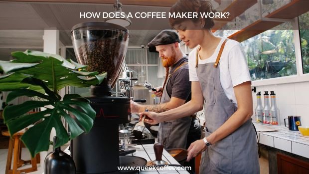 How Does A Coffee Maker Work A Complete Guide Queek Coffee how-does-a-coffee-maker-work-a-complete-guide-queek-coffee