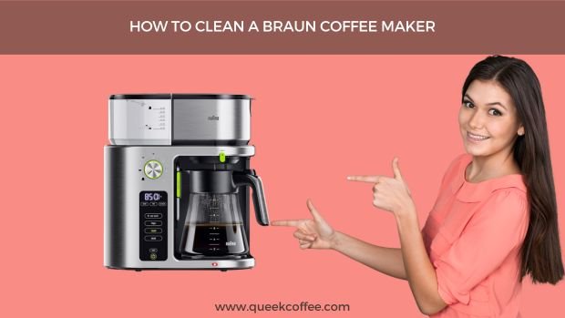 How To Clean A Braun Coffee Maker A Comprehensive Guide   How To Clean A Braun Coffee Maker 