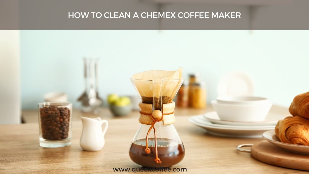 How to Clean a Chemex Coffee Maker