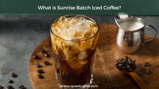 What is Sunrise Batch Iced Coffee?
